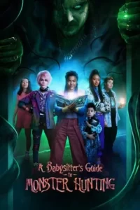 A Babysitter’s Guide to Monster Hunting Movie Poster