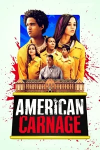American Carnage Movie Poster