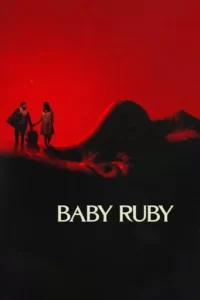 Baby Ruby Movie Poster