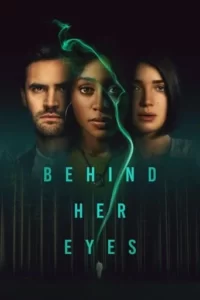 Behind Her Eyes Series Poster