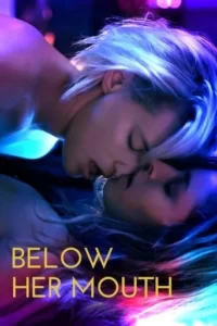 Below Her Mouth Movie Poster