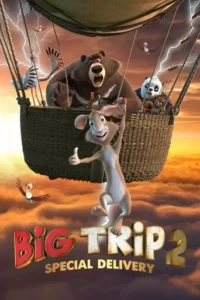 Big Trip 2: Special Delivery Movie Poster
