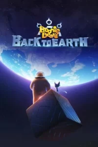 Boonie Bears: Back to Earth Movie Poster