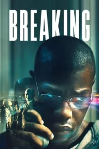Breaking Movie Poster