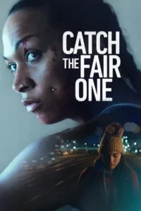 Catch the Fair One Movie Poster