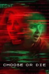 Choose or Die Movie Poster