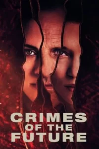 Crimes of the Future Movie Poster