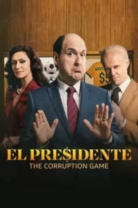 El Presidente Series Poster