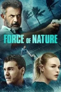 Force of Nature Movie Poster
