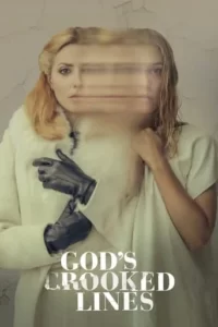 God’s Crooked Lines Movie Poster