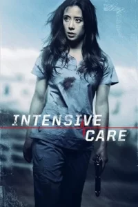 Intensive Care Movie Poster