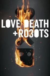 Love, Death & Robots Series Poster