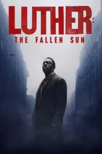 Luther: The Fallen Sun Movie Poster
