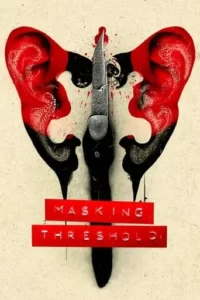 Masking Threshold Movie Poster