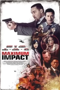 Maximum Impact Movie Poster