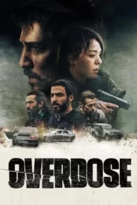 Overdose Movie Poster