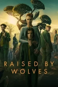 Raised by Wolves Series Poster