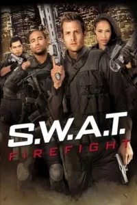 S.W.A.T.: Firefight Movie Poster