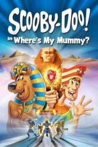 Scooby-Doo! in Where’s My Mummy? Movie Poster
