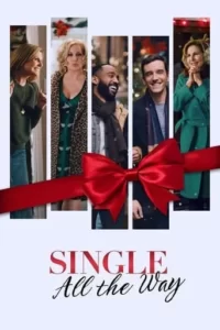 Single All the Way Movie Poster