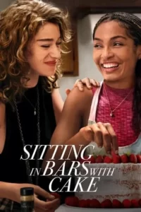Sitting in Bars with Cake Movie Poster