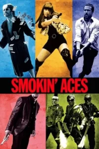 Smokin’ Aces Movie Poster