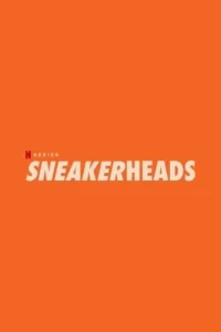 Sneakerheads Series Poster