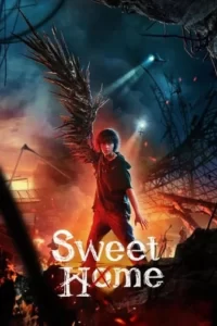 Sweet Home Series Poster