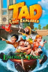 Tad, the Lost Explorer and the Emerald Tablet Movie Poster