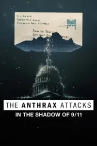 The Anthrax Attacks: In the Shadow of 9/11 Movie Poster