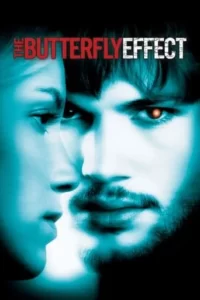 The Butterfly Effect Movie Poster