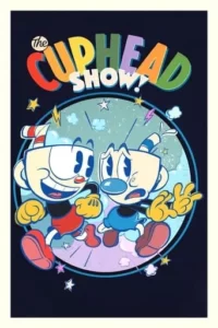 The Cuphead Show! Series Poster