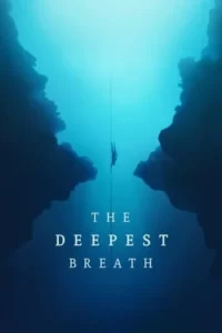 The Deepest Breath Movie Poster