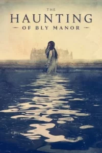 The Haunting of Bly Manor Series Poster