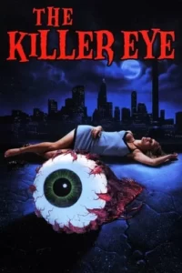The Killer Eye Movie Poster