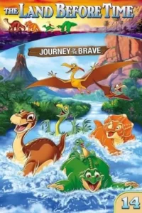 The Land Before Time XIV: Journey of the Brave Movie Poster