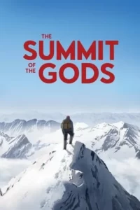 The Summit of the Gods Movie Poster