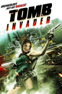 Tomb Invader Movie Poster