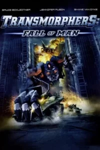 Transmorphers: Fall of Man Movie Poster