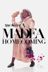 Tyler Perry’s A Madea Homecoming Movie Poster