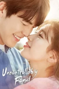 Uncontrollably Fond Series Poster