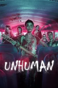 Unhuman Movie Poster