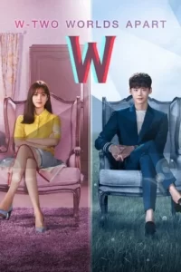 W: Two Worlds Apart Series Poster
