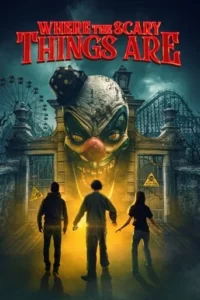Where the Scary Things Are Movie Poster