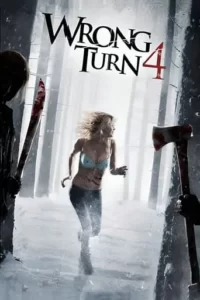Wrong Turn 4: Bloody Beginnings Movie Poster
